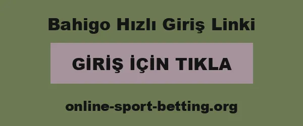Bahigo Hızlı Giriş Linki infografik